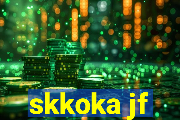 skkoka jf